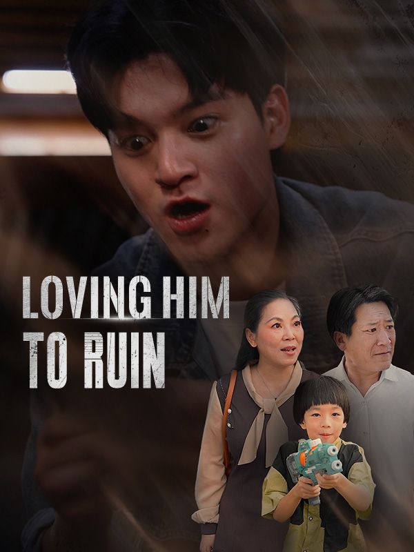 Loving Him to Ruin poster