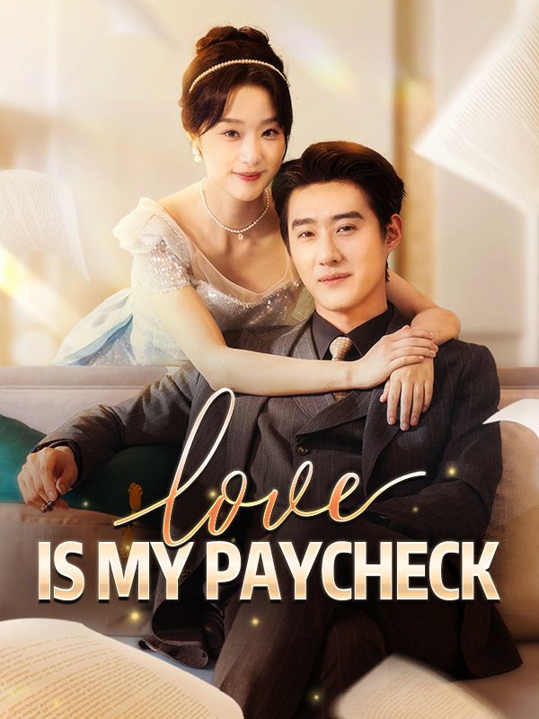 Love Is My Paycheck poster