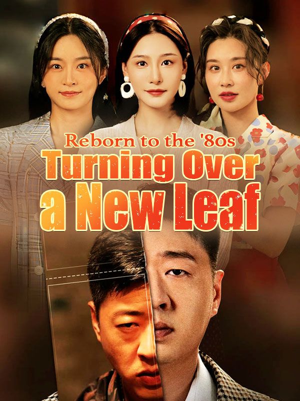 Reborn to the '80s: Turning Over a New Leaf poster