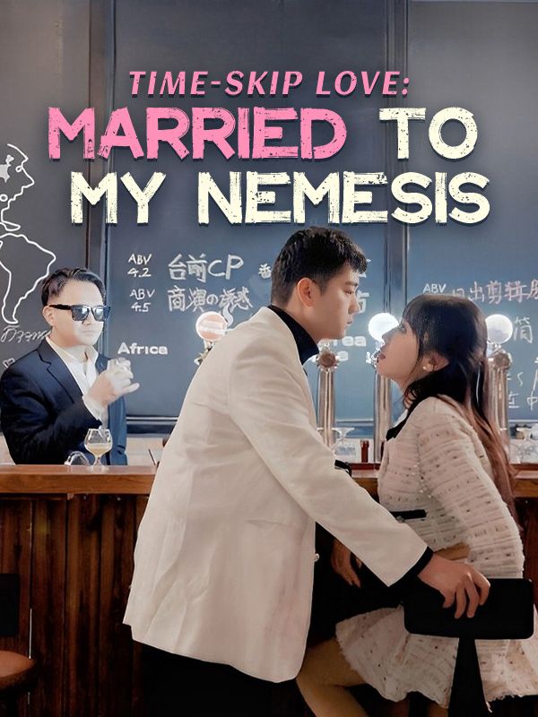 Time-Skip Love: Married to My Nemesis poster