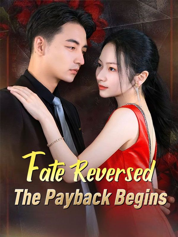 Fate Reversed: The Payback Begins poster