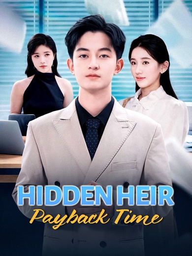 [Dubbed] Hidden Heir: Payback Time poster