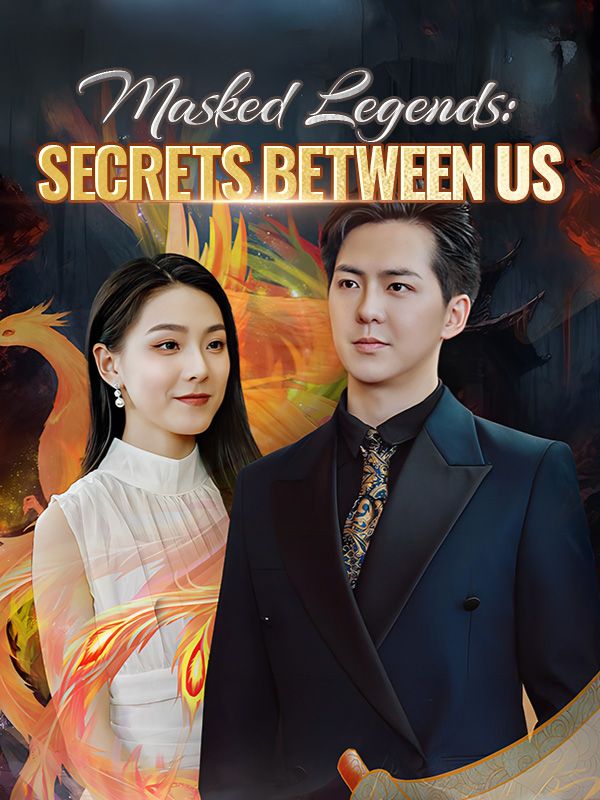 Masked Legends: Secrets Between Us poster