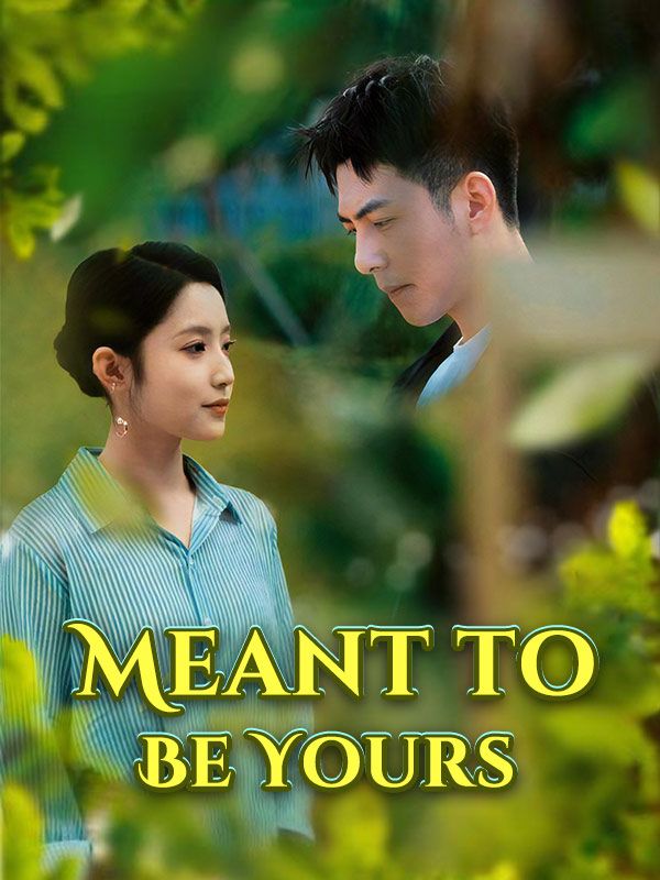 Meant to Be Yours poster