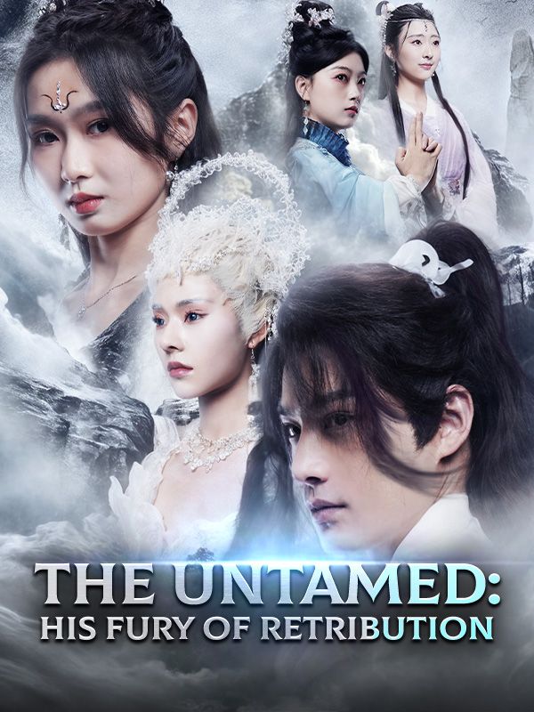 The Untamed: His Fury of Retribution poster
