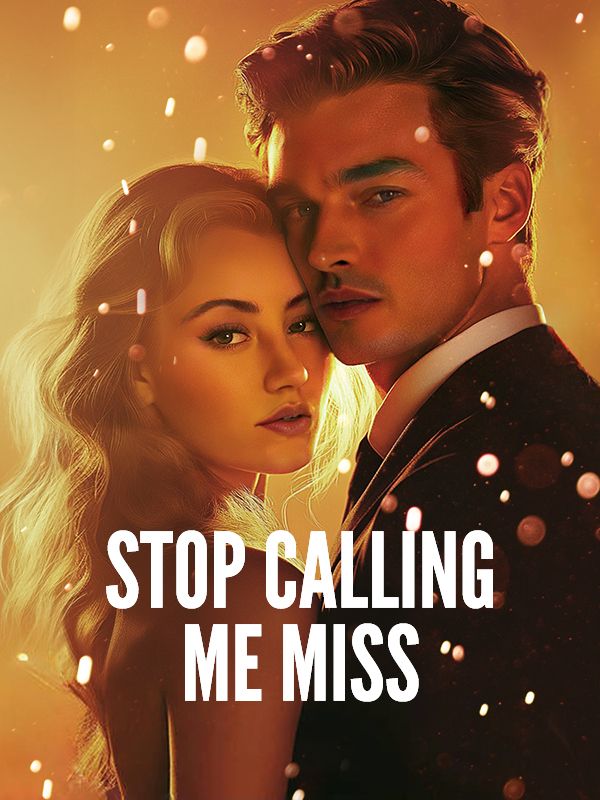 Stop Calling Me Miss poster