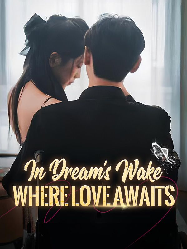 In Dream's Wake: Where Love Awaits poster