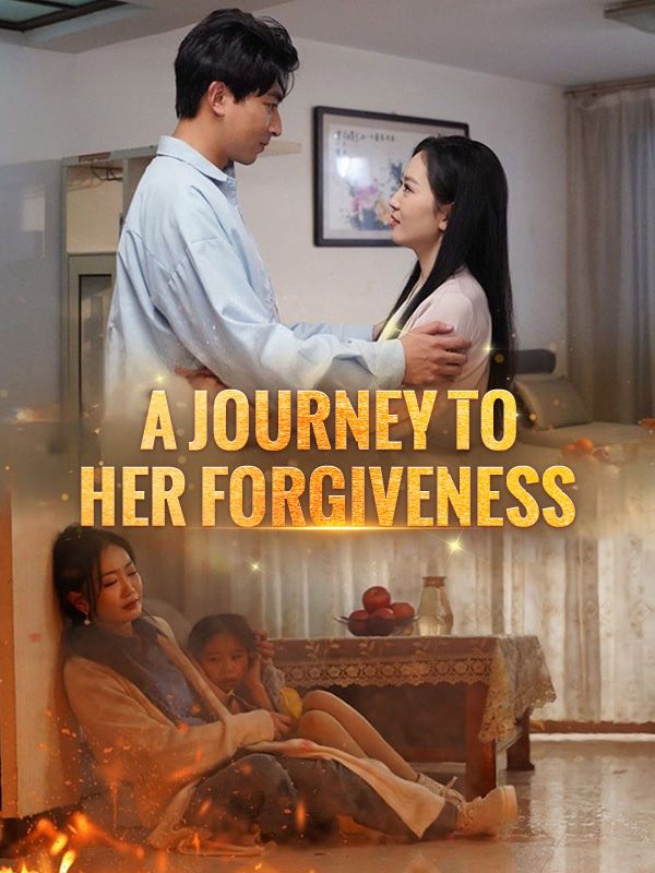 A Journey to Her Forgiveness poster