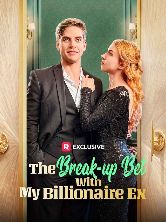 The Break-up Bet With My Billionaire Ex poster