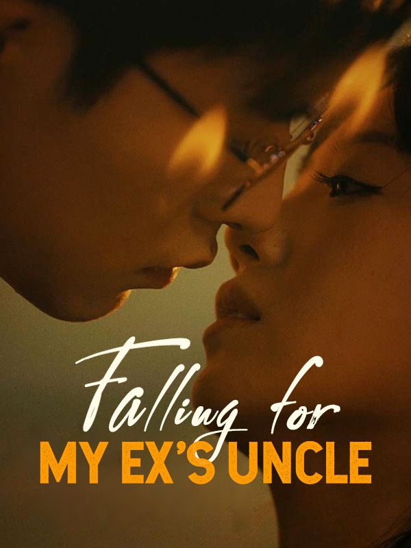 Falling for My Ex's Uncle poster
