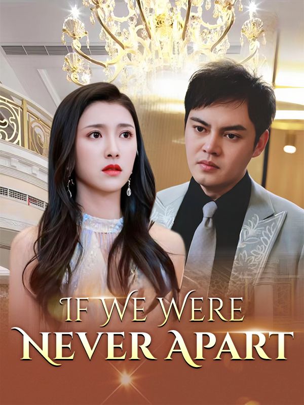 If We Were Never Apart poster