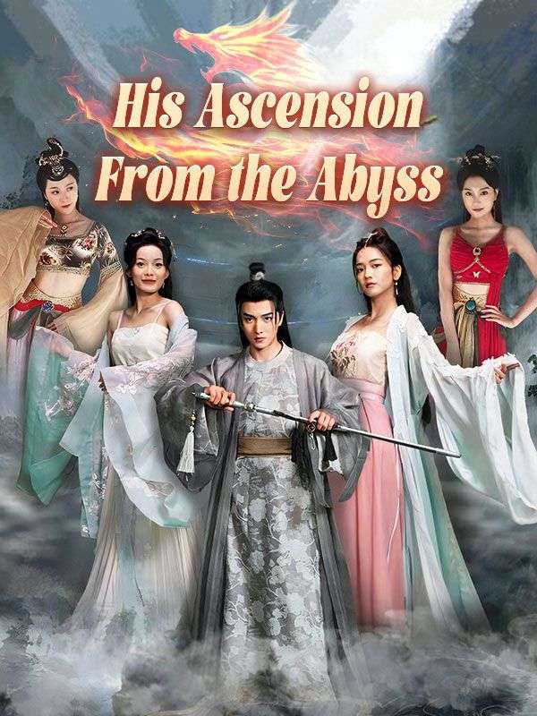 His Ascension From the Abyss poster