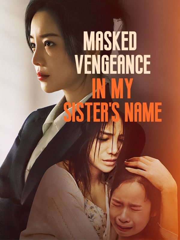 Masked Vengeance: In My Sister's Name poster
