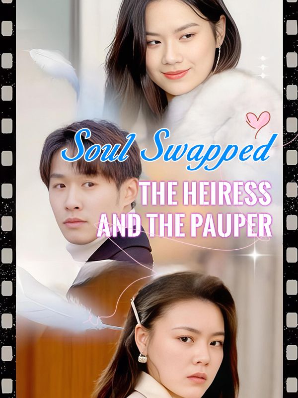 Soul Swapped: The Heiress and the Pauper poster