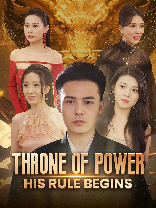 Throne of Power: His Rule Begins poster