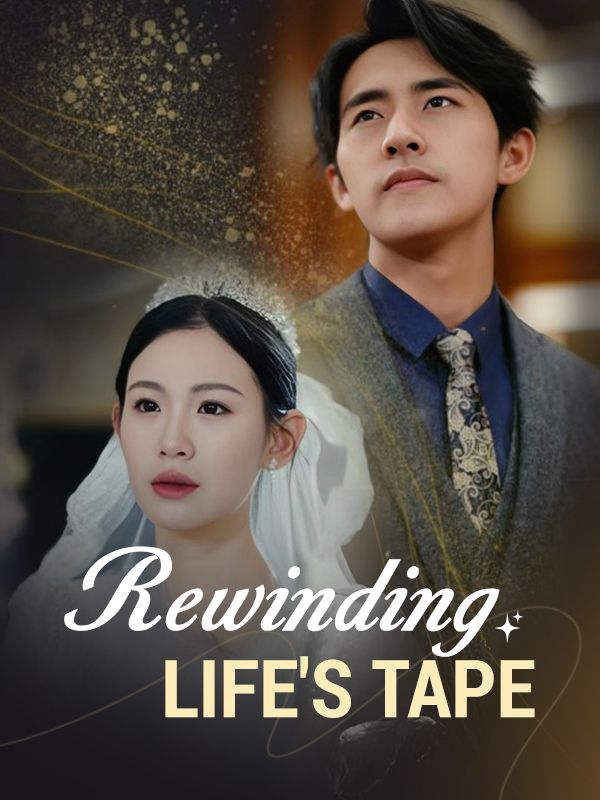 Rewinding Life's Tape poster