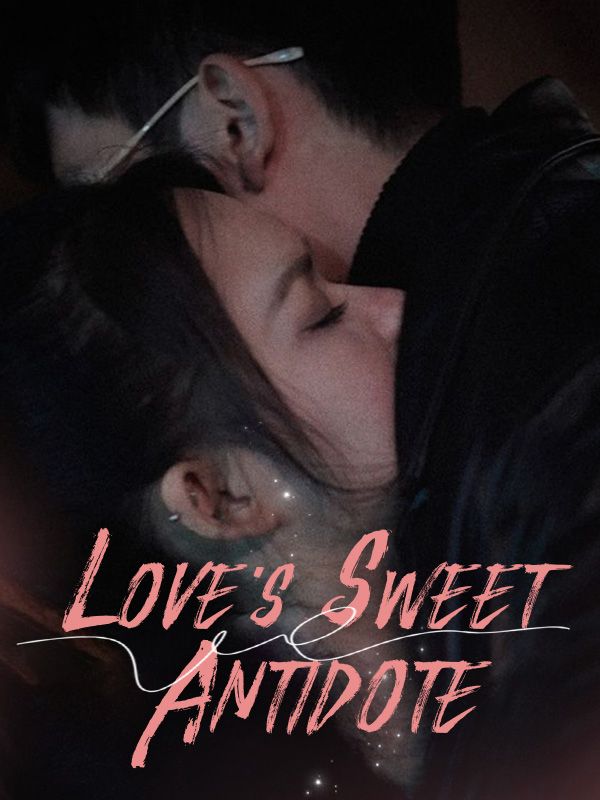 Love's Sweet Antidote poster