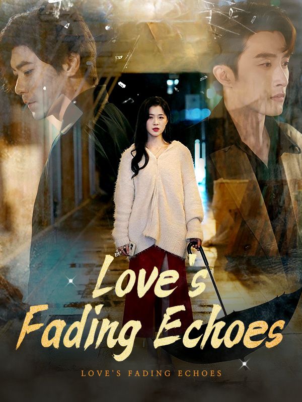 Love's Fading Echoes poster
