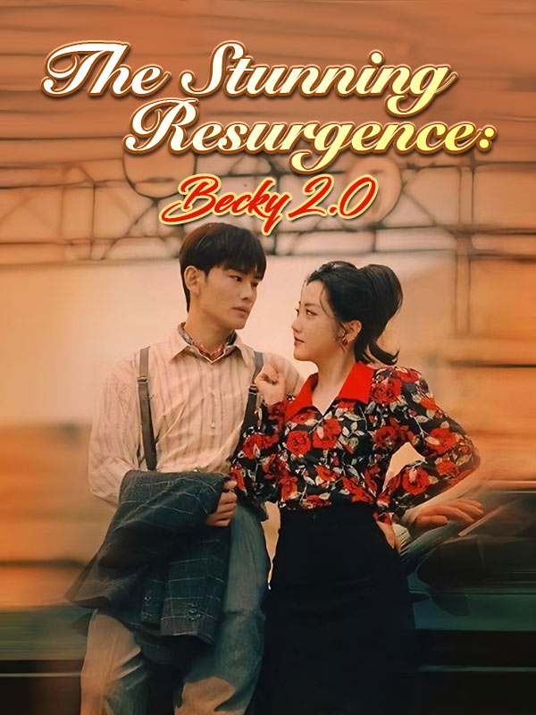The Stunning Resurgence: Becky 2.0 poster