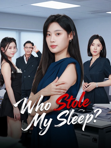 Who Stole My Sleep? poster