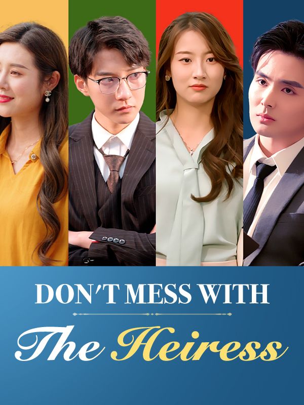 Don't Mess With the Heiress poster