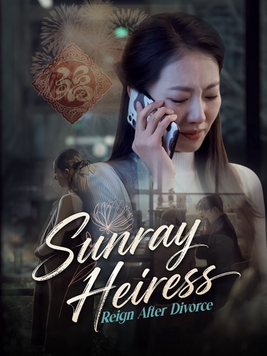 Sunray Heiress: Reign After Divorce poster