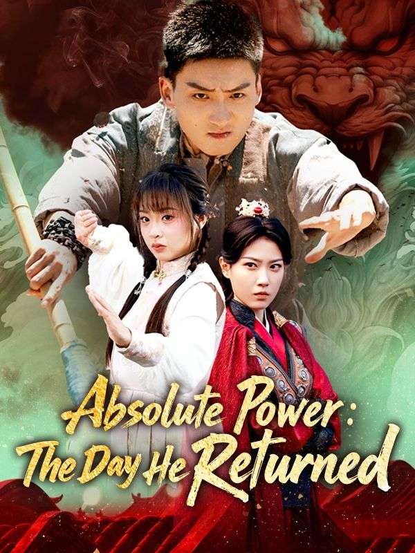 Absolute Power: The Day He Returned poster