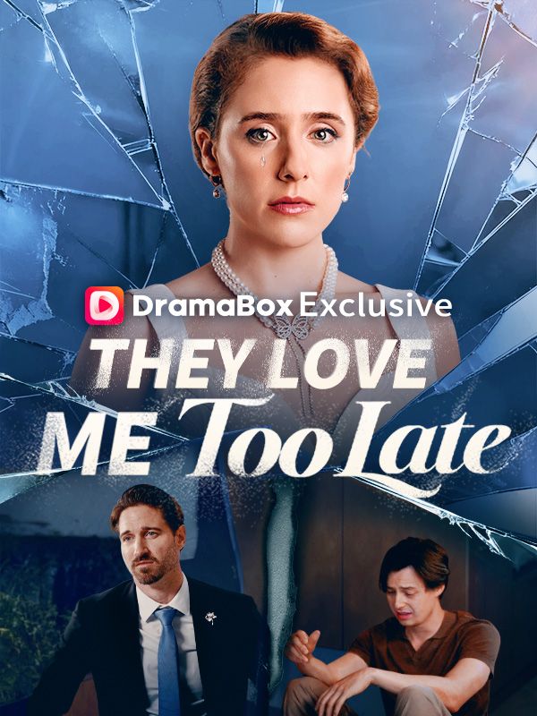 They Love Me Too Late poster