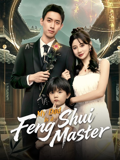 My Dad is a Feng Shui Master poster