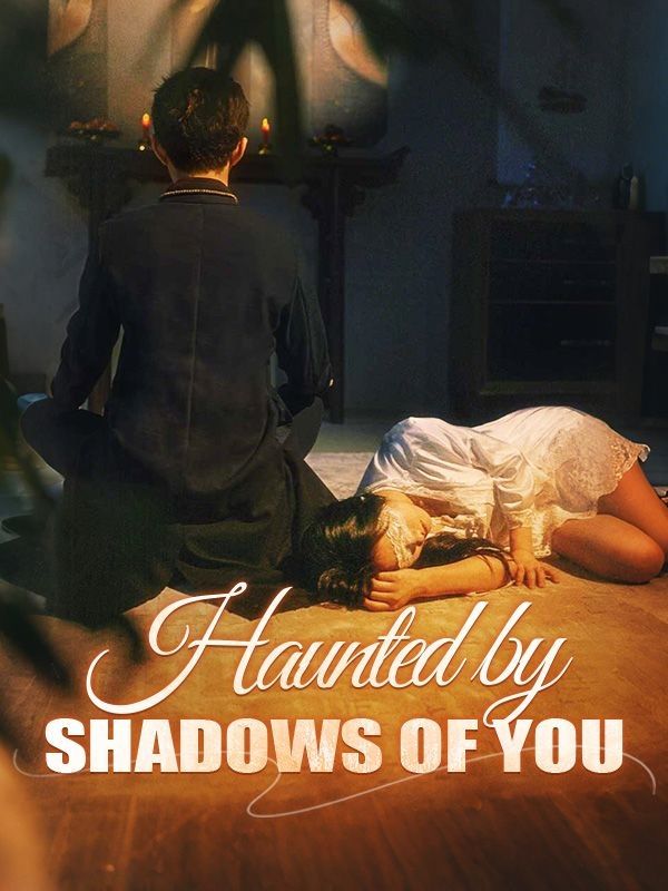 Haunted by Shadows of You poster