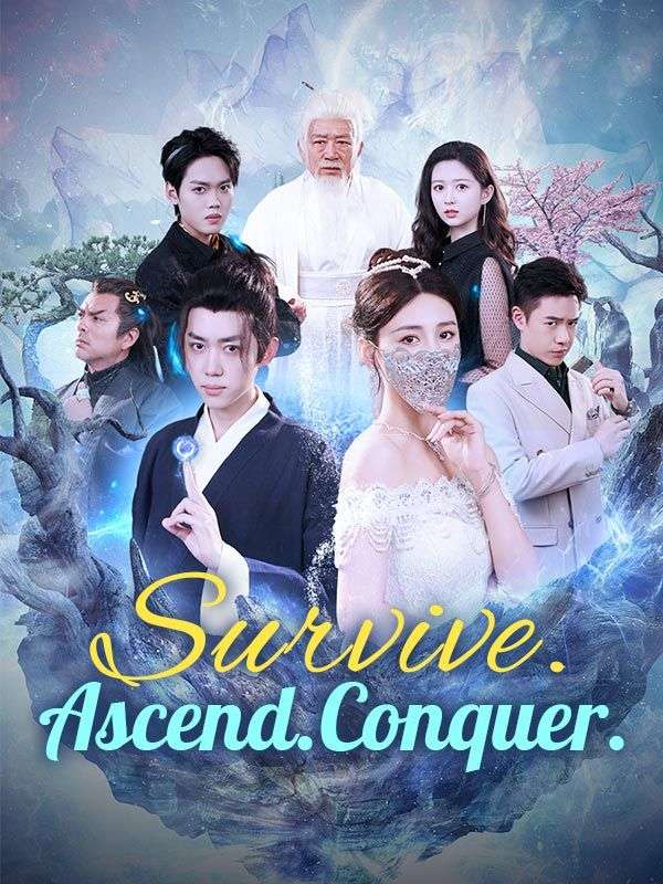 Survive. Ascend. Conquer. poster