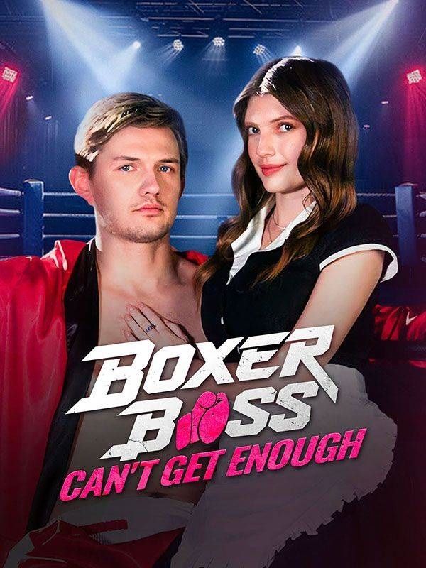 Boxer Boss Can't Get Enough poster