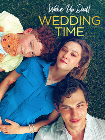 Wake Up Dad! Wedding Time poster