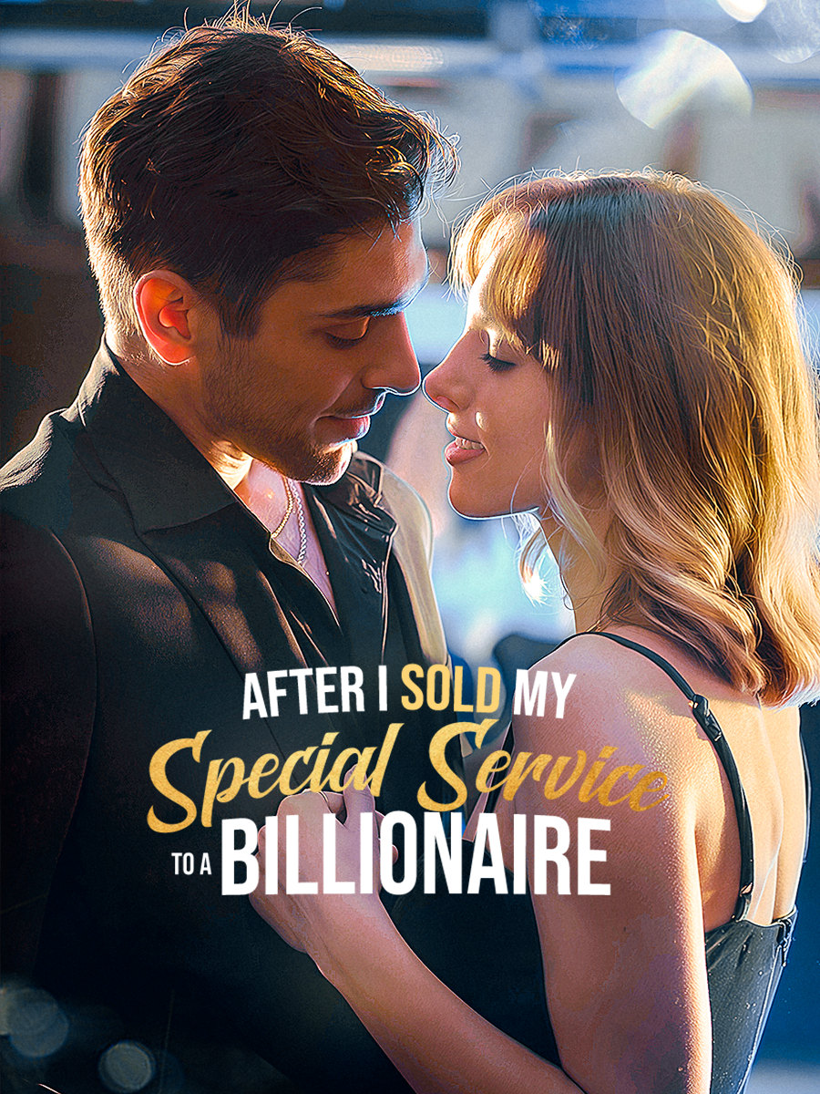 After I Sold My Special Service to a Billionaire poster