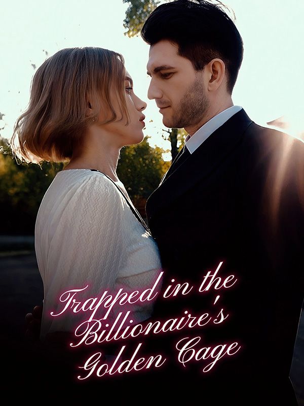 Trapped in the Billionaire's Golden Cage poster