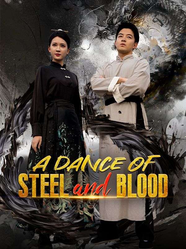 A Dance of Steel and Blood poster