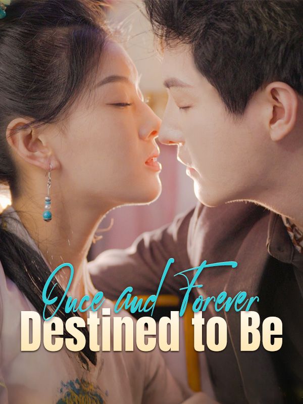 Once and Forever: Destined to Be poster