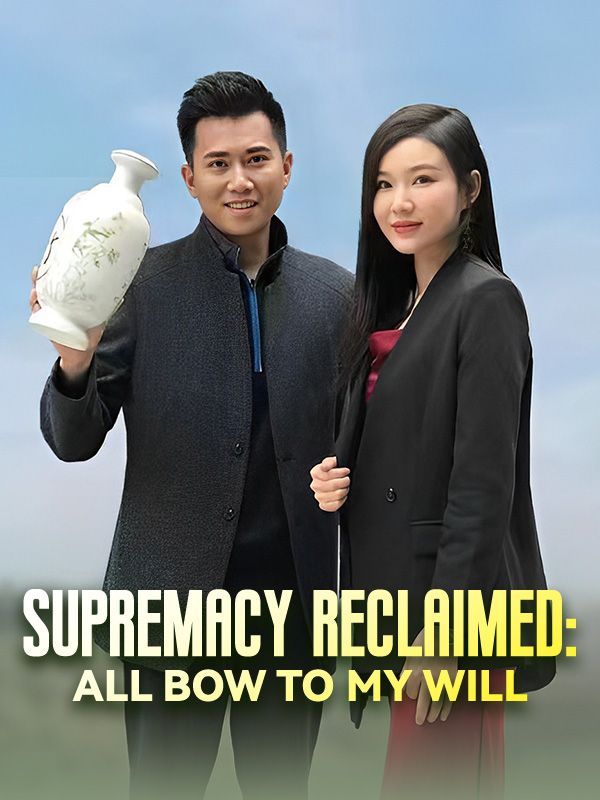 Supremacy Reclaimed: All Bow to My Will poster