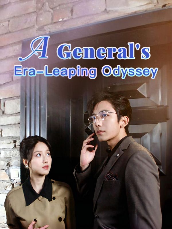 A General's Era-Leaping Odyssey poster