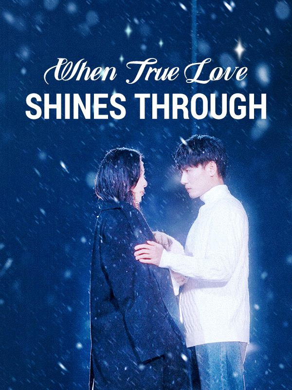 When True Love Shines Through poster