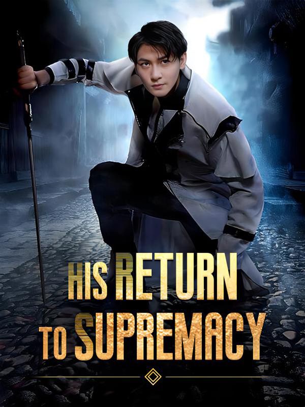 His Return to Supremacy poster