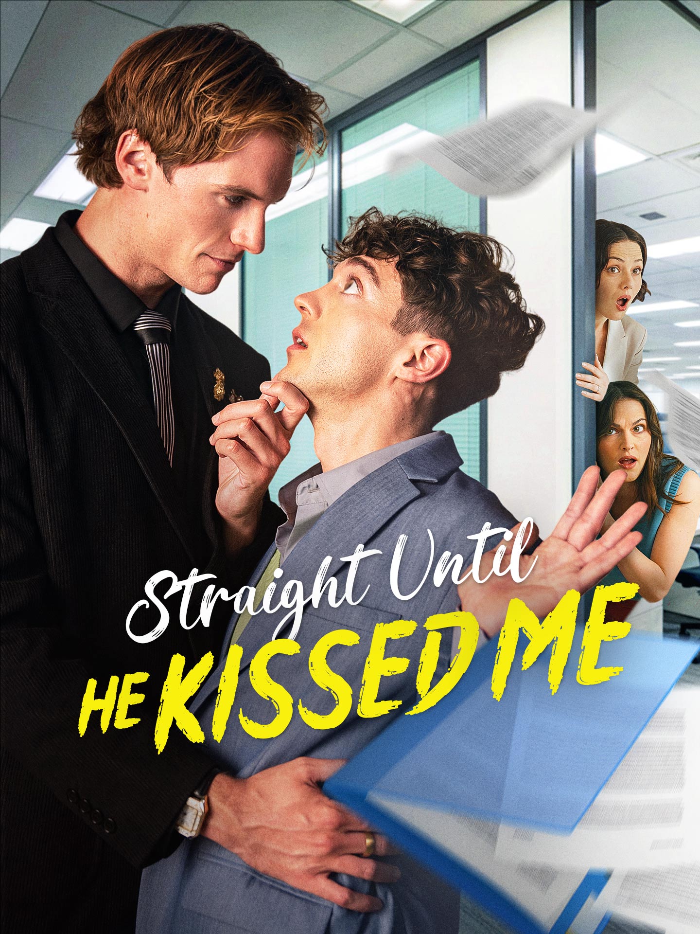 Straight Until He Kissed Me poster