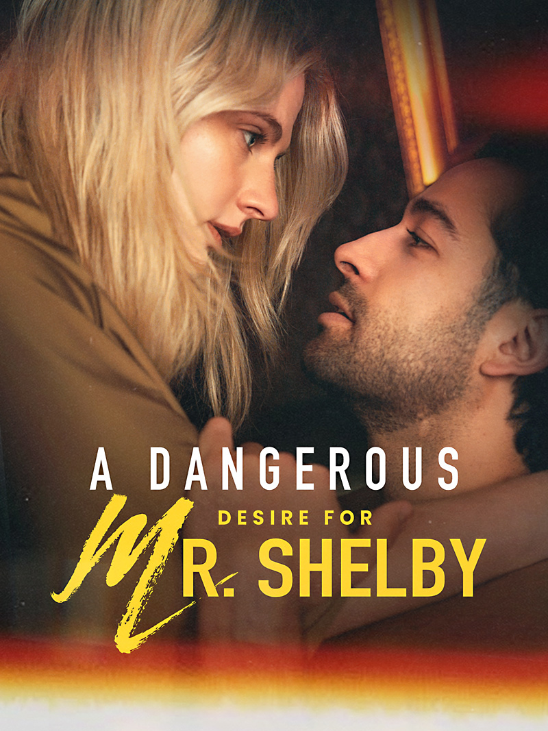 A Dangerous Desire for Mr. Shelby poster