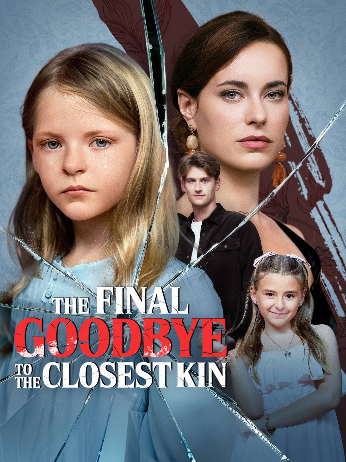 The Final Goodbye to the Closest Kin poster