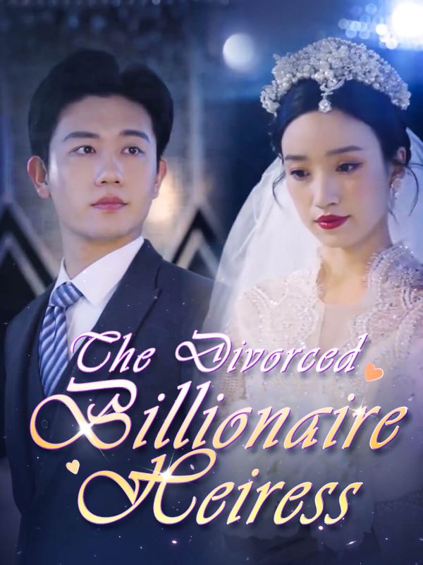 The Divorced Billionaire Heiress poster