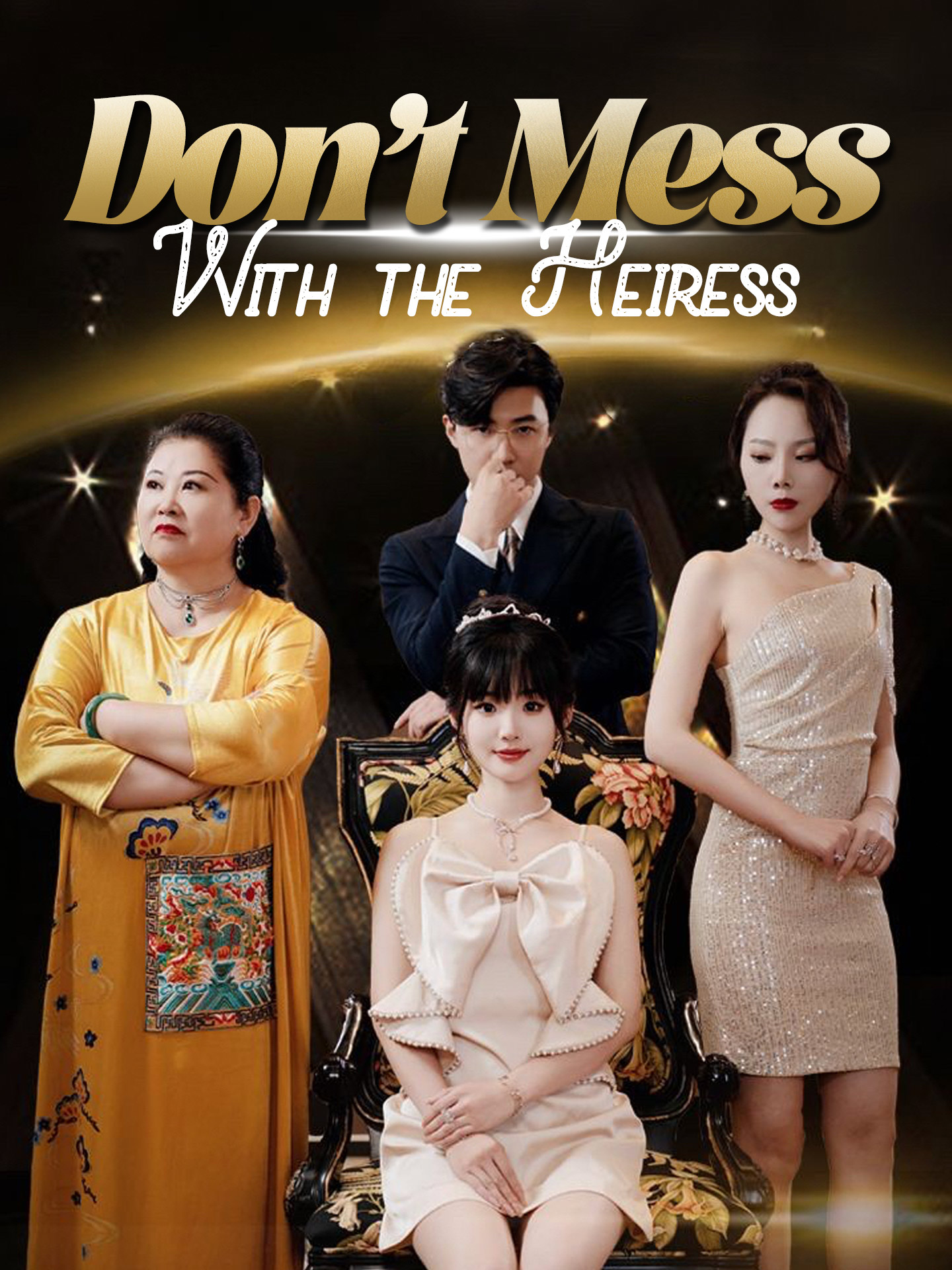 Don't Mess With the Heiress poster