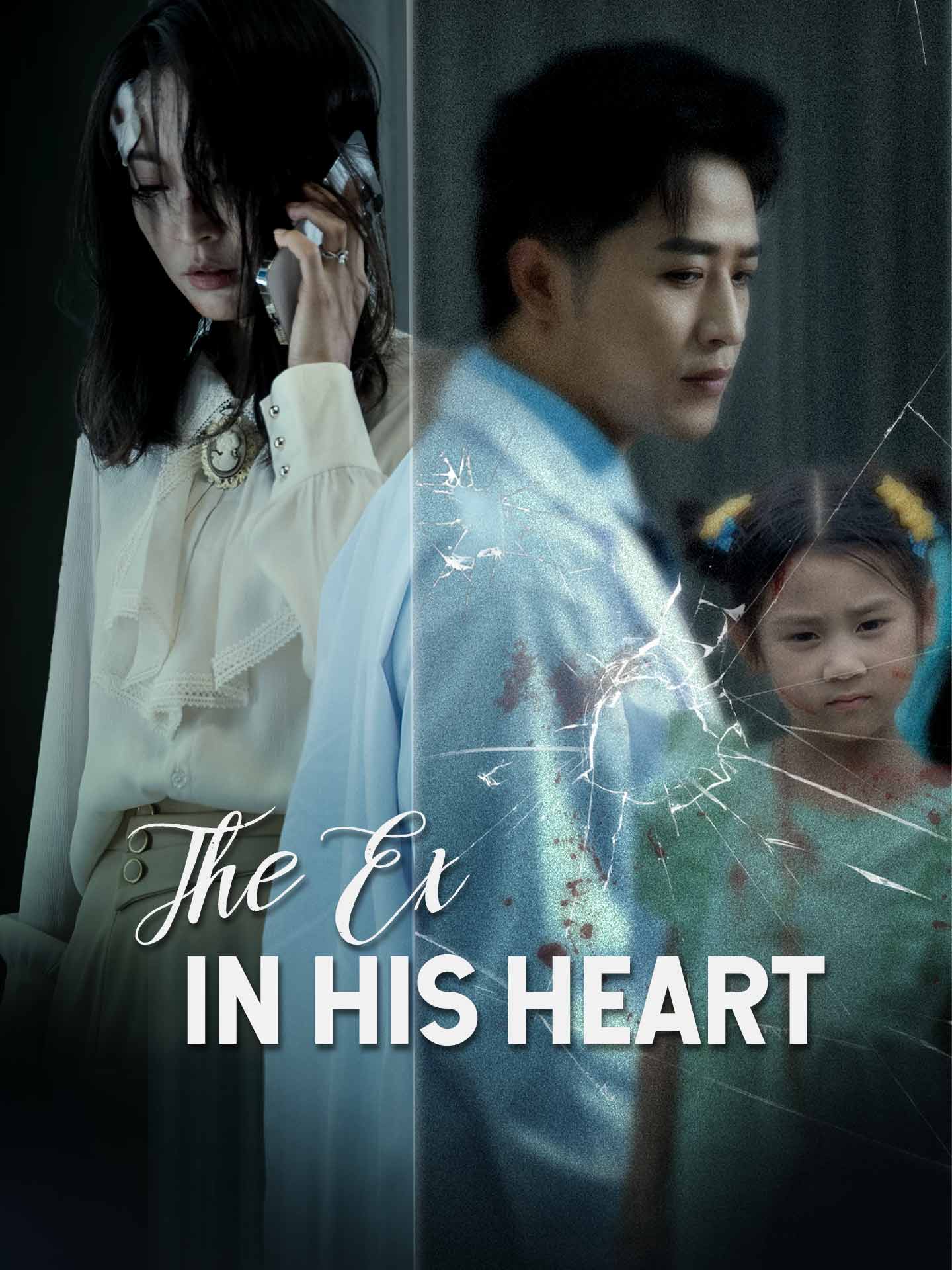 The Ex in His Heart poster