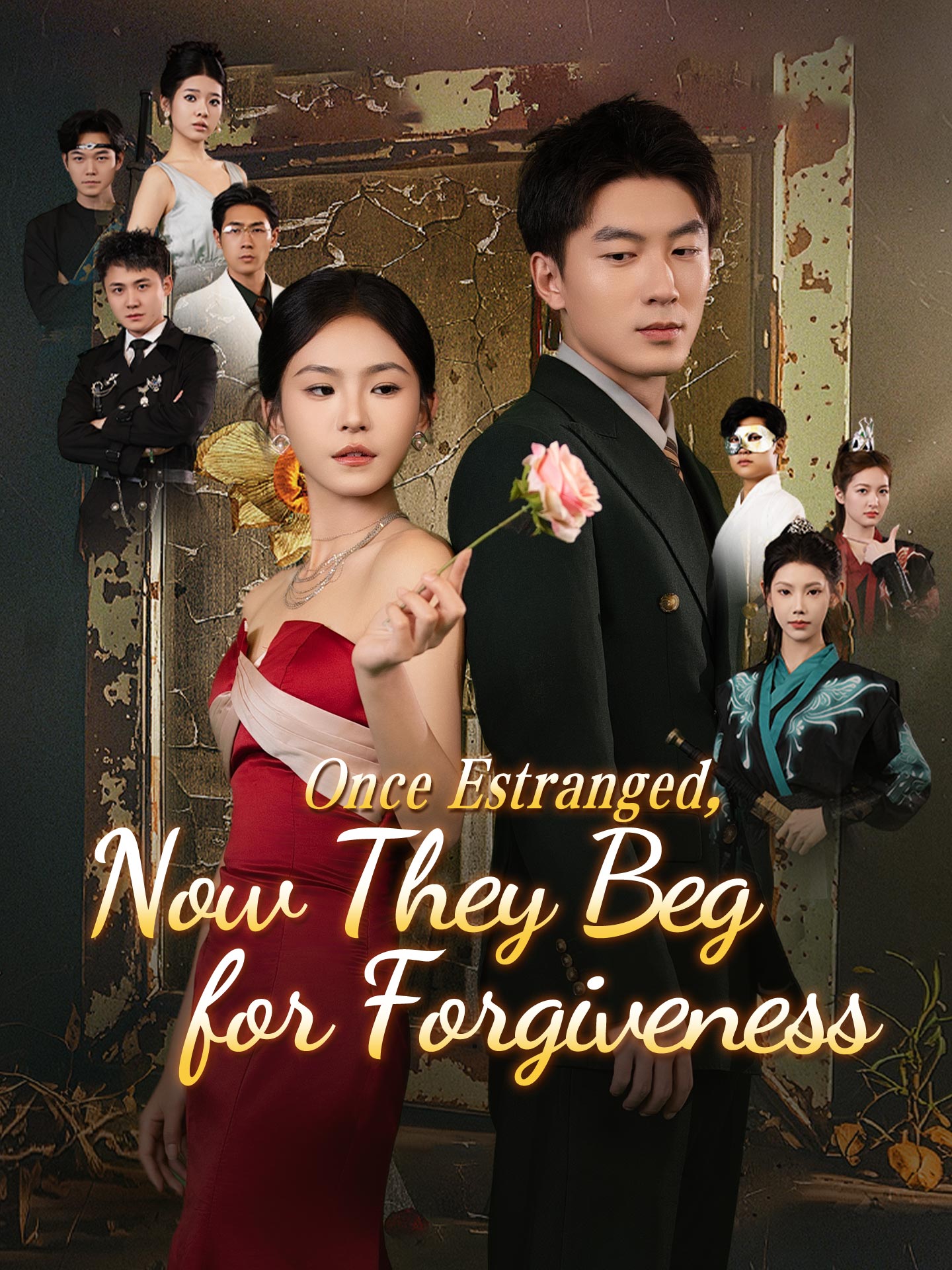 Once Estranged, Now They Beg for Forgiveness poster