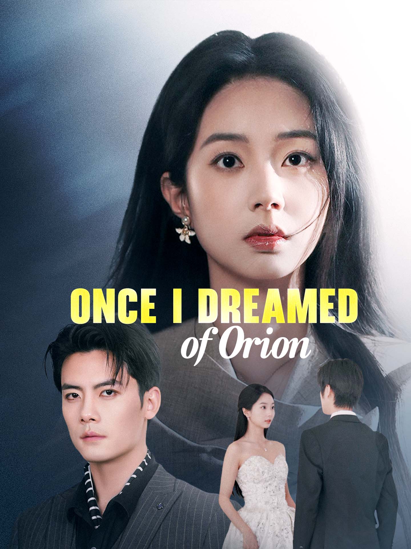 Once I Dreamed of Orion(Twisted Stars & Broken Hearts) poster