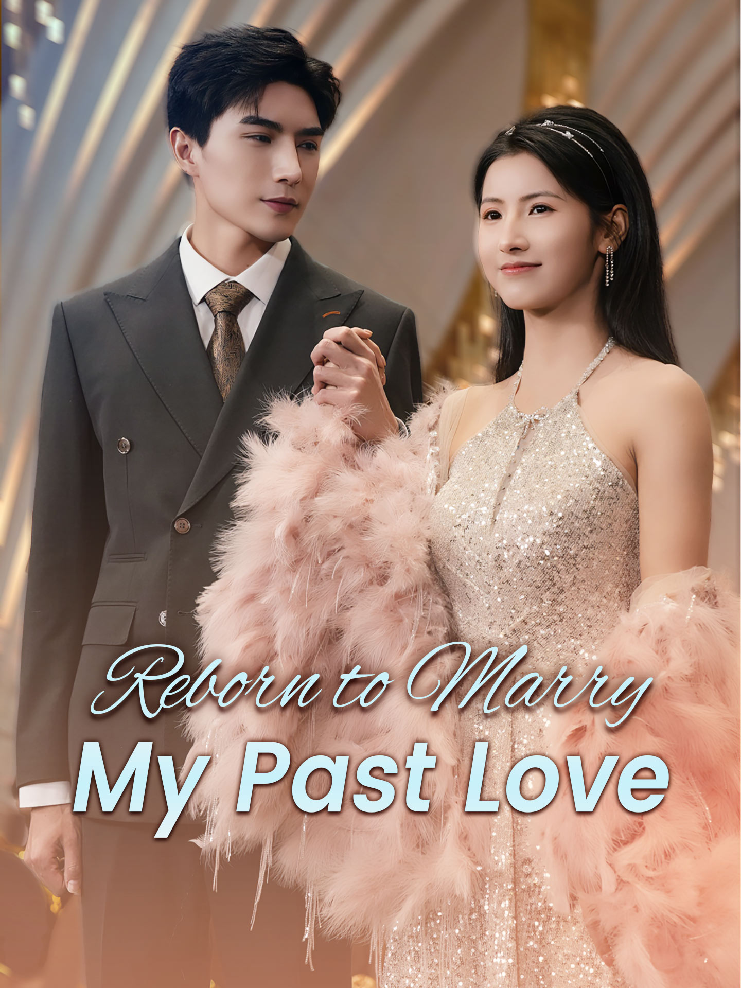 Reborn to Marry My Past Love poster